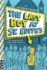 Lee Gjertsen Malone - The Last Boy at St. Edith's