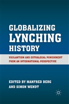 S. Berg Wendt, Berg, M Berg, M. Berg, Wendt, Wendt... - Globalizing Lynching History
