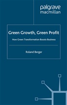 Roland Berger Strategy Consultants Gmbh, Roland Berger Strategy Consultants Gmbh - Green Growth, Green Profit