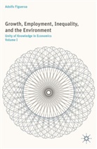 A Figueroa, A. Figueroa, Adolfo Figueroa - Growth, Employment, Inequality, and the Environment