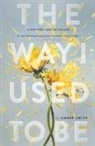 Amber Smith, Amber Smith - The Way I Used to Be