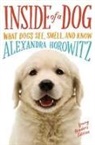 Sean Vidal Edgerton, Alexandra Horowitz, Sarah L. Thomson, Sean Vidal Edgerton - Inside of a Dog -- Young Readers Edition