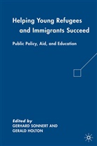 G Holton, G. Holton, Gerald Holton - Helping Young Refugees and Immigrants Succeed