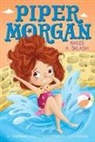 Stephanie Faris, Faris Stephanie, Lucy Fleming, Fleming Lucy - Piper Morgan Makes a Splash