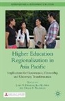 J. Mok Hawkins, J. Hawkins, Mok, K Mok, K. Mok, D Neubauer... - Higher Education Regionalization in Asia Pacific