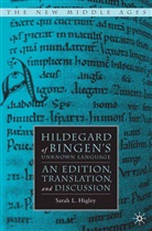 S Higley, S. Higley, Sarah Lynn Higley - Hildegard of Bingen''s Unknown Language