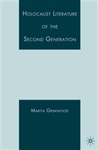 M Vaul-Grimwood, M. Vaul-Grimwood, Marita Le Vaul-Grimwood - Holocaust Literature of the Second Generation
