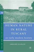 G Hanlon, G. Hanlon, Gregory Hanlon - Human Nature in Rural Tuscany