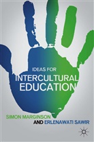 Marginson, S Marginson, S. Marginson, Simon Marginson, Simon Sawir Marginson, E Sawir... - Ideas for Intercultural Education