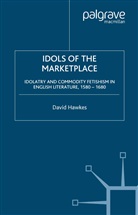 D Hawkes, D. Hawkes - Idols of the Marketplace