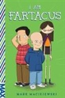 Mark Maciejewski - I Am Fartacus