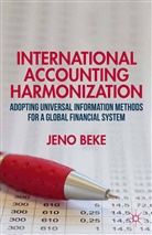 J Beke, J. Beke, Jeno Beke - International Accounting Harmonization