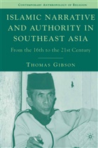T Gibson, T. Gibson - Islamic Narrative and Authority in Southeast Asia