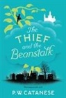 P W Catanese, P. W. Catanese, Catanese P. W. - The Thief and the Beanstalk