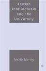 M Morris, M. Morris, M. (UMIST Morris, Marla Morris - Jewish Intellectuals and the University