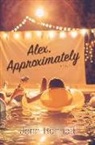 Jenn Bennett - Alex, Approximately