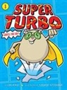 Lee Kirby, Stan Kirby, George O'Connor, George O'Connor - Super Turbo Saves the Day!