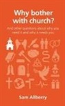 Sam Allberry - Why Bother with Church?