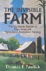 Thomas Pawlick, Thomas F Pawlick, Thomas F. Pawlick, Pawlick Thomas F. - The Invisible Farm