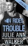 Walker, Julie Ann Walker, Walker Julie Ann - In Rides Trouble