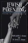 Judith Z Abrams, Judith Z. Abrams, Steven A Abrams, Steven A. Abrams - Jewish Parenting
