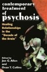 Jon G Allen, Jon G. Allen, Dean T Collins, Dean T. Collins - Contemporary Treatment of Psychosis