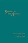 Eleanor Greet Cotton, John M. Sharp, Eleanor Greet Cotton, Cotton Eleanor Greet, John M. Sharp, Sharp John M. - Spanish In the Americas