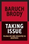 Baruch Brody, Baruch A. Brody, Brody Baruch A. - Taking Issue