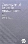 Susan D. Einbinder, Stuart A. Kirk - Controversial Issues in Mental Health