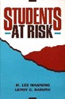 Leroy G. Baruth, M. Lee Manning - Students At Risk