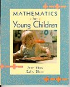 Sally Blake, Jean M. Shaw - Mathematics for Young Children