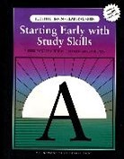 Judith L. Irvin, Elaine D. Rose - Starting Early with Study Skills