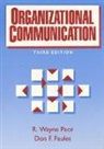 Donald F. Faules, R. Wayne Pace - Organizational Communication