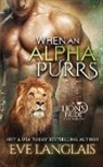 Eve Langlais - When An Alpha Purrs