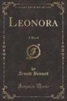 Arnold Bennett - Leonora