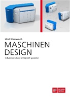 Ulrich Wohlgemuth - Maschinen Design. Industrieprodukte erfolgreich gestalten