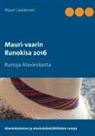 Mauri Laakkonen - Mauri-vaarin runokisa 2016