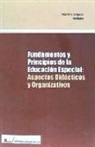 Ana Agudo - Fundamentos y principios de la educación especial : aspectos didácticos y organizativos