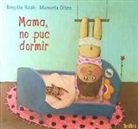 Brigitte Raab, Manuela Olten - Mama, no puc dormir