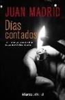 Juan Madrid - Días contados