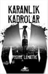 Pierre Lemaitre - Karanlik Kadrolar
