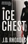 J. D. Rhoades, J.D. Rhoades - Ice Chest