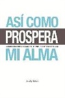 Jenily Silva - Así Como Prospera Mi Alma: Volume 1