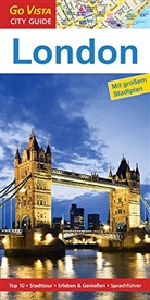 Petra Sparrer - Go Vista City Guide Reiseführer London, m. 1 Karte