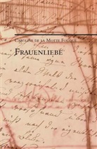 Caroline de la Motte Fouqué, Thoma Neumann, Thomas Neumann - Frauenliebe