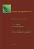 Piergiorgio Quadranti - La raison constructrice