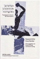 Dungs, Susanne Dungs, Heiner Ludwig - profan - sinnlich - religiös