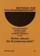 Matthias Bohnet, Henning Hopf, Klaus Lompe, Klaus Lompe u a, Herbert Oberbeck - Wohin steuert die Bundesrepublik?