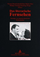 Thomas Beutelschmidt, Hans-Martin Hinz, Rüdiger Steinlein, Rüdiger Steinlein u a, Henning Wrage - Das literarische Fernsehen