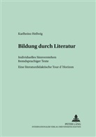 Cornlia Best-Hellwig, Karlheinz Hellwig - Bildung durch Literatur